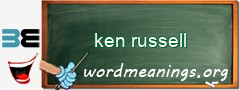 WordMeaning blackboard for ken russell